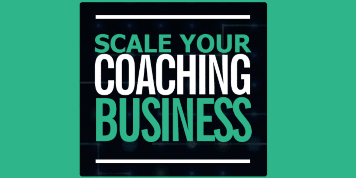 Scale Your Coaching Business graphic promoting Client Boost System for sustainable growth for coaches and consultants."